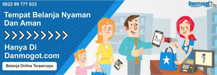 BELANJA AMAN DAN NYAMAN DI DANMOGOT