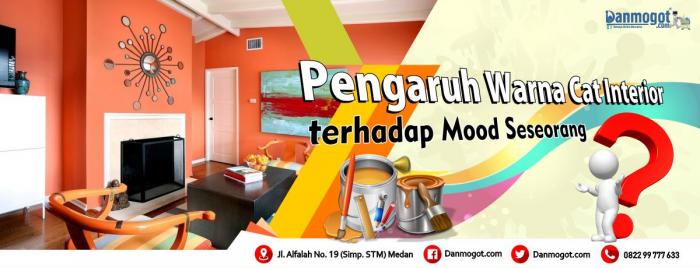 Pemilihan Warna Cat Interior Dapat Berpengaruh Terhadap Mood Seseorang